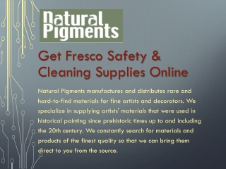 Get Fresco Safety & Cleaning Supplies Online – Natural Pigments