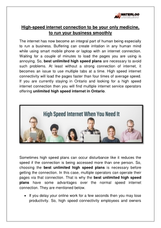 High-speed internet connection to be your only medicine, to run your business smoothly