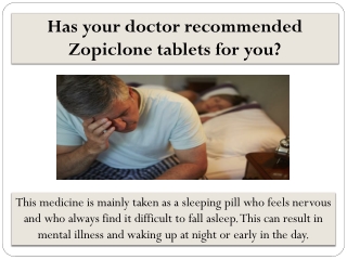 Has Your Doctor Recommended Zopiclone Tablets For You