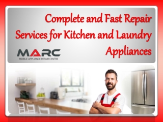Complete and Fast Repair Services for Kitchen and Laundry Appliances