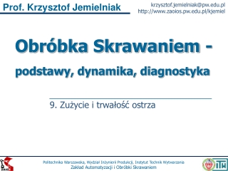 Obróbka Skrawaniem 09 Zużycie i trwałość ostrza