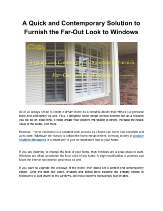 A Quick and Contemporary Solution to Furnish the Far-Out Look to Windows
