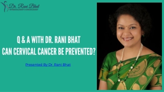 Can cervical cancer be prevented? | Cervical Cancer Treatment in Bangalore | Dr Rani Bhat