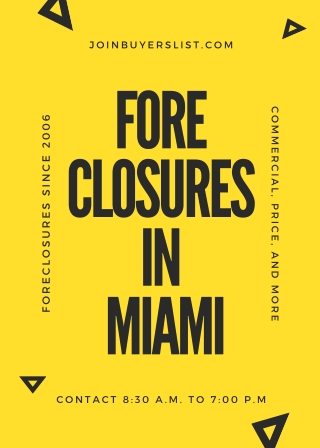 Buying Foreclosures in Miami can be a hard