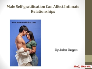 Male Self-gratification Can Affect Intimate Relationships