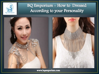 BQ Emporium - How to Dressed According to your Personality