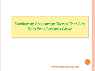 Fascinating Accounting Tactics That Can Help Your Business Grow