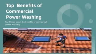 Top Benefits of Commercial Power Washing