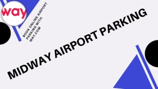 Online Reservation Of Midway Airport Parking