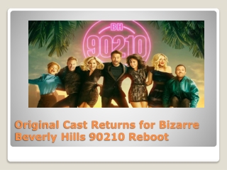Original Cast Returns for Bizarre Beverly Hills 90210 Reboot