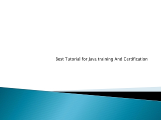 Best Tutorial for Java training And Certification