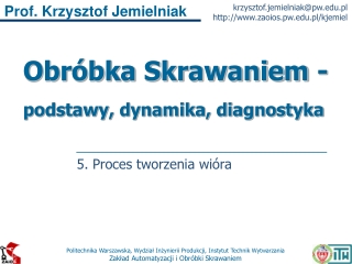 Obróbka Skrawaniem 05 Proces tworzenia wióra