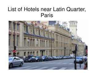 List of Hotels near Latin Quarter, Paris
