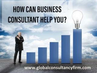 How Can a Business Consultant Help You?