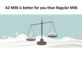 A2 Milk is better for you than Regular Milk | GFO Farming