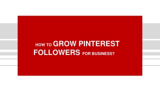 Grow your Pinterest Following