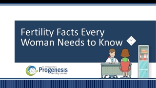 Fertility Facts Every Woman Needs to Know