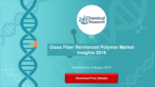 Glass Fiber Reinforced Polymer Market Insights 2019