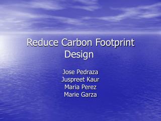 Reduce Carbon Footprint Design