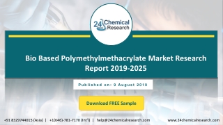 Bio Based Polymethylmethacrylate Market Research Report 2019-2025