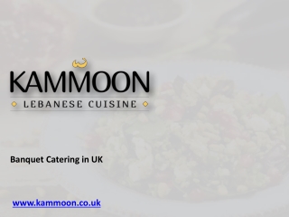 Banquet Catering in UK - kammoon.co.uk