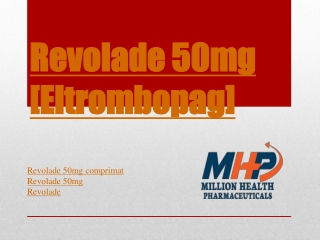 Revolade 50mg tablets |Eltrombopag | MHP