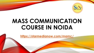 Mass Communication Course in Noida-star media now