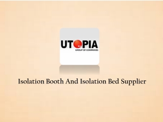Isolation Booth And Bed Supplier