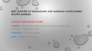 Best Supplier of Kishangarh and Makrana white marble Bhutra Marbles