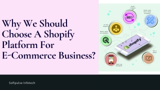 Top 10 reasons, Why We Should Choose A Shopify Platform For E-Commerce store