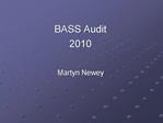 BASS Audit 2010