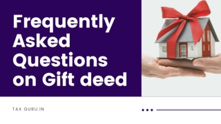 Frequently Asked Question On Gift Deed