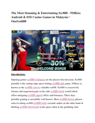 Most Stunning and Entertaining scr888 Malaysia games