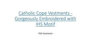 Catholic Vestments for Roman Priest - PSG Vestments