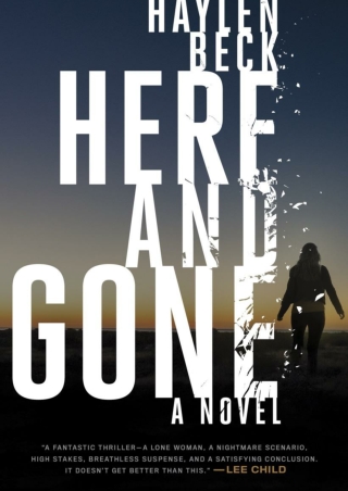 [PDF] Free Download Here and Gone By Haylen Beck