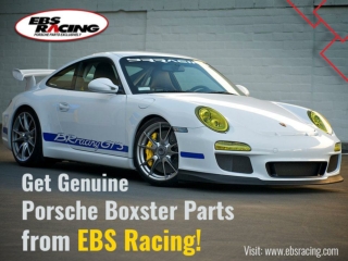 Get Genuine Porsche Boxster Parts from EBS Racing!