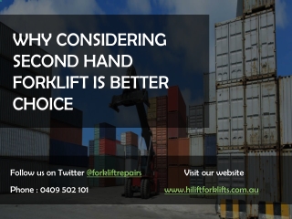 Why Considering Second Hand Forklift is a Better Choice?