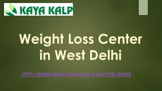 Weight Loss Center in West Delhi-Dr Anjana Kalia