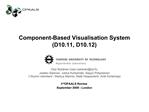Component-Based Visualisation System D10.11, D10.12