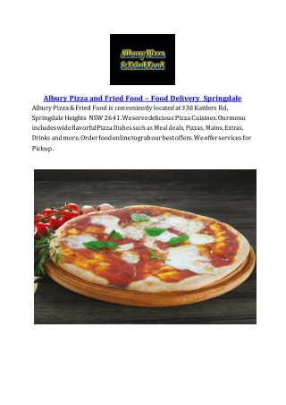 Albury Pizza & Fried Food– 10% off- Pizza restaurant Springdale Heights, Albury