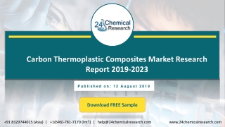 Carbon Thermoplastic Composites Market Research Report 2019-2023