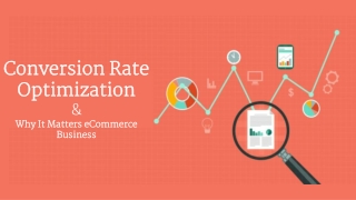 What is Conversion rate optimization and why it matters Ecommerce Business?