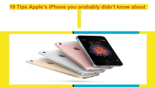 10 Tips Apple’s iPhone you probably didn’t know about