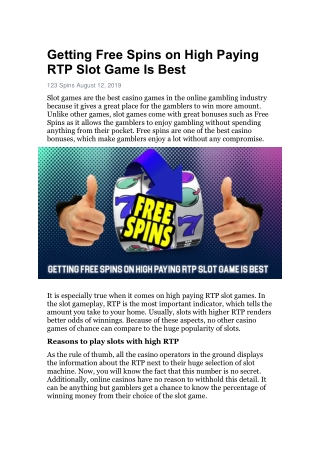 Getting Free Spins on High Paying RTP Slot Game Is Best