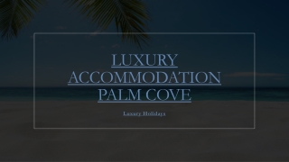 Luxury Accommodation Palm Cove
