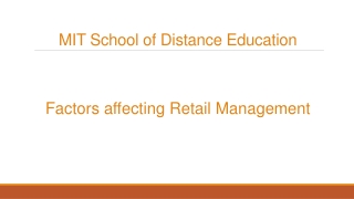 Factors affecting Retail Management – MIT School of Distance Education