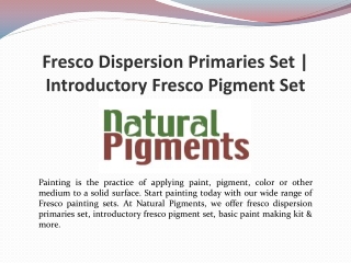 Fresco Dispersion Primaries Set | Introductory Fresco Pigment Set