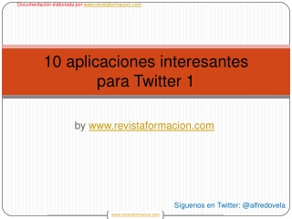 10 aplicaciones interesantes para Twitter 1