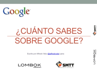 Guía sobre ¿Cuánto sabes de Google?