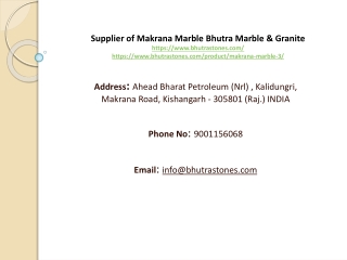 Supplier of Makrana Marble Bhutra Marble & Granite